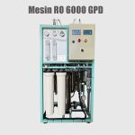 mesin ro 6000 gpd